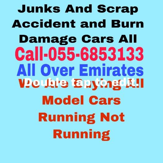 CARS WE BUY 055 6863133 USED SCRAP DAMAGE JUNKS ALL MODEL