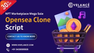 Launch Your Own NFT Marketplace with Hivelance&#039;s OpenSea Clone Script 