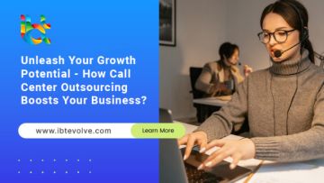 How Call Center Outsourcing Boosts Your Businesses?