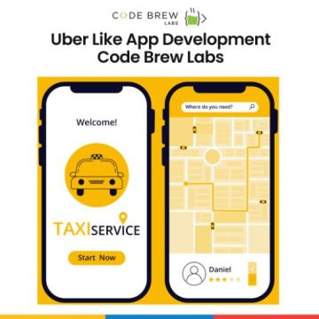 Innovative Uber Like App Development Solutions  - Code Brew Labs