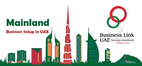 Do you want to Set up a Business in Dubai Mainland? 