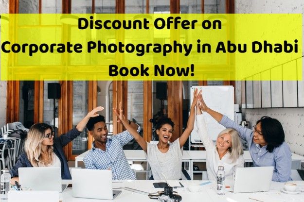 Discount Offer on Corporate Photography in Abu Dhabi - Book Now!