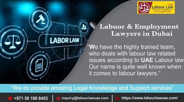 LABOUR & EMPLOYMENT LAWYERS IN DUBAI, UAE | LABOUR LAW UAE