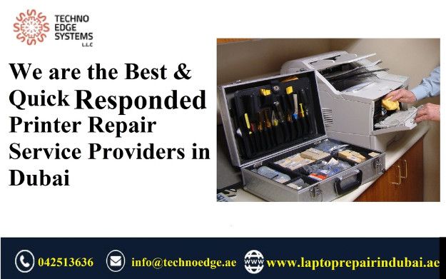 We are the Best Responsed Printer Repair Service Providers in Dubai