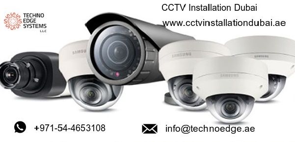 Dial +971-54-4653108 Techno Edge Systems for CCTV camera installation 