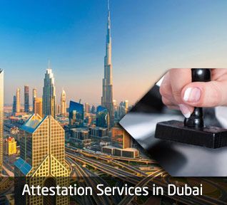 Attestation Services in Dubai | UAE, Sharjah, Abu Dhabi