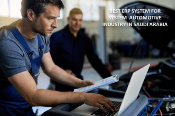 Best ERP system for automotive industry in Saudi Arabia