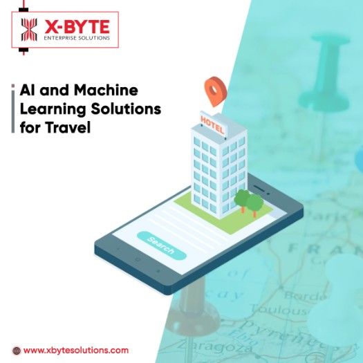 Top AI and ML Solutions for Travel | X-Byte Enterprise Solutions