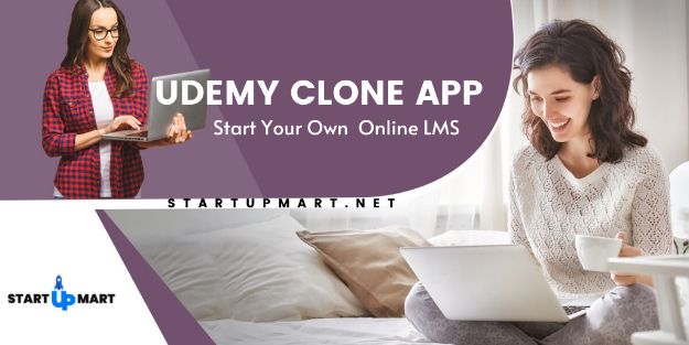 Udemy Clone Script | Udemy Clone App Development | Startupmart