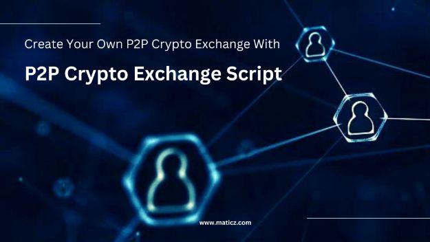 Ready Made P2P Cryptocurrency Exchange Script to Build Your Own P2P Cr