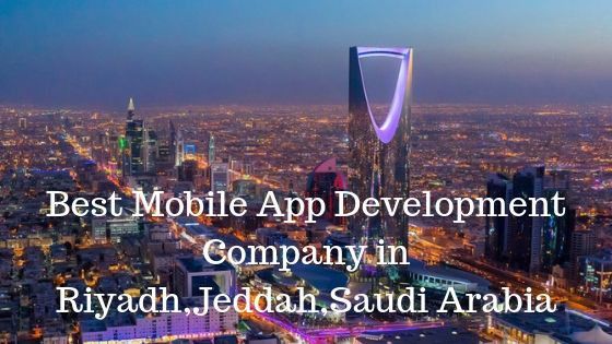 Best Android App development companies in Riyadh
