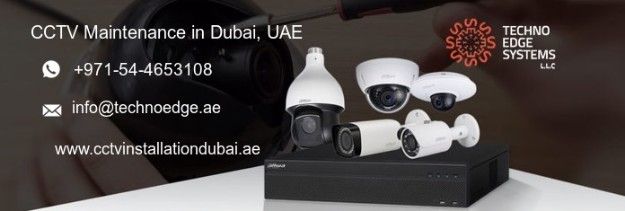 CCTV Maintenance in Dubai - Techno Edge Systems 