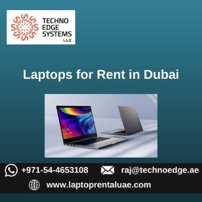 Why to Choose Laptops for Rent in Dubai?