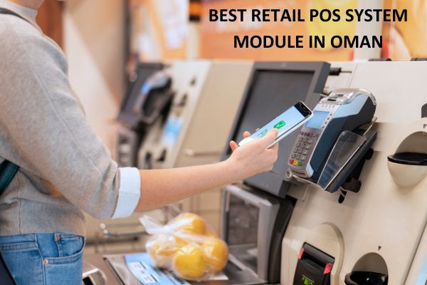 Best retail POS system module in Oman